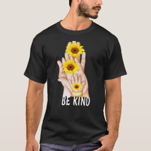 Be Kind To One Another Positive Message With Hands T-Shirt