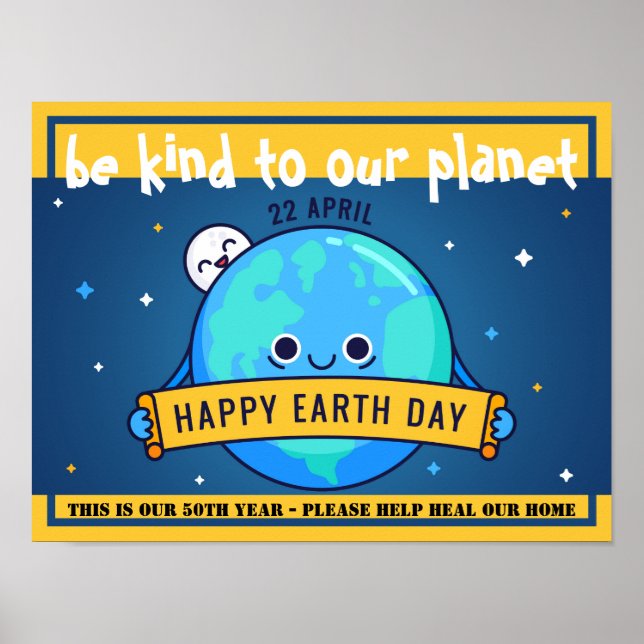 Be KIND to our Planet - Help HEAL our Home POSTER (Front)