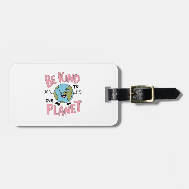Be Kind to Our Planet 💚 Luggage Tag (Front Horizontal)