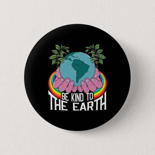 Be Kind To The Earth Rainbow Natural Environment E 2 Inch Round Button (Front)