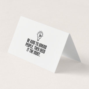 Be kind to unkind people business card