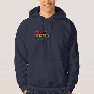 Be Kind To Your Mind – Colour Tab Wellness Quote Hoodie