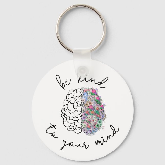 Be Kind To Your Mind Floral Brain Mental Health Keychain (Front)