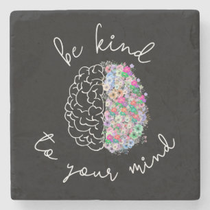 Be Kind To Your Mind Floral Brain Mental Health Stone Coaster