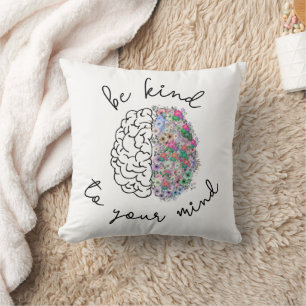 Be Kind To Your Mind Floral Brain Mental Health Throw Pillow