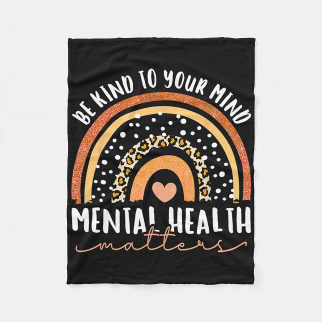 Be Kind To Your Mind Leopard Rainbow Mental Health Fleece Blanket (Front)