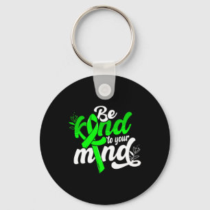 Be Kind To Your Mind Mental Health Awareness Women Keychain