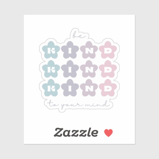 Be Kind to Your mind | Retro Flowers French Grey  (Sheet)