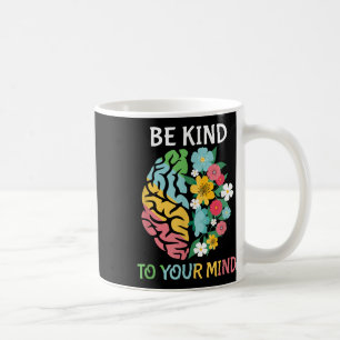 Be Kind To Your Mind Retro Mental Health Awareness Coffee Mug