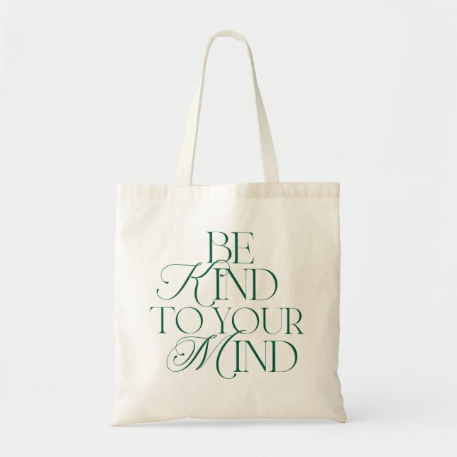 Be Kind to Your Mind Tote Bag (Devant)