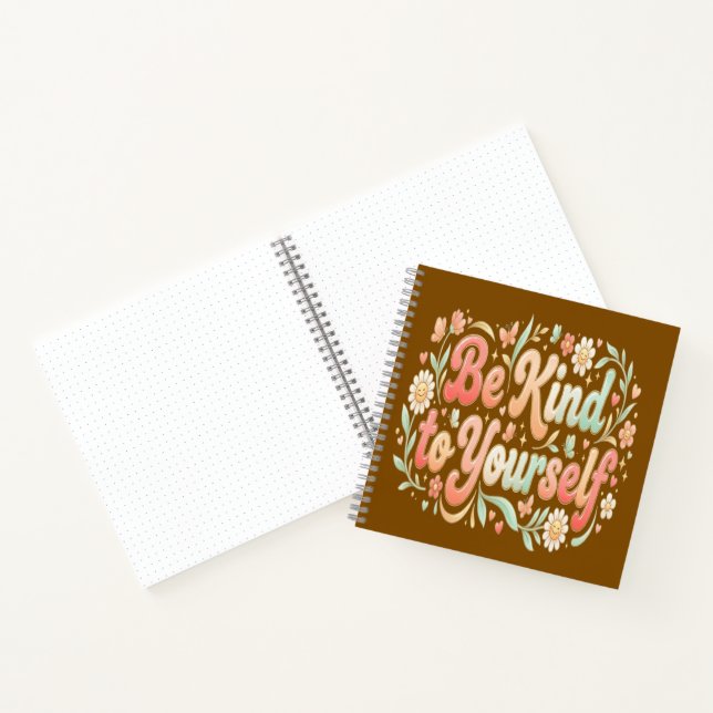 Be Kind to Yourself – Feminine Self Care & Self Lo Notebook (Inside)