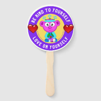 Be Kind To Yourself -Love on Yourself  Hand Fan