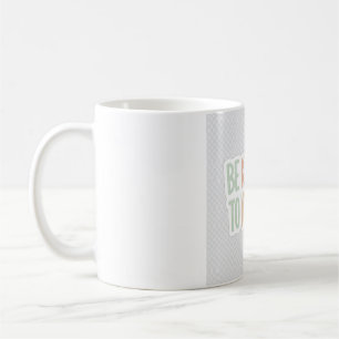 Be Kind To Yourself Motivational Mug - Self Care G