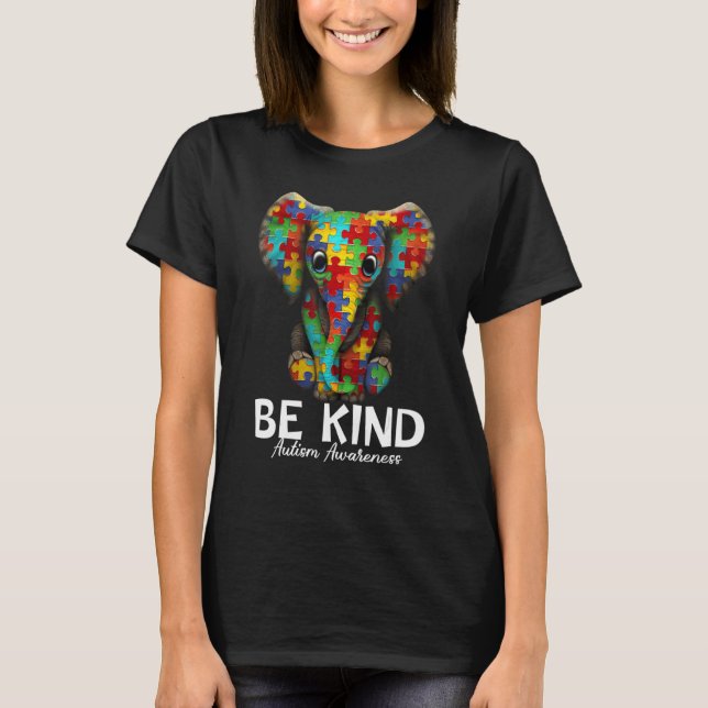 Be Kind Warrior Autistic Elephant Puzzle Autism Aw T-Shirt (Front)