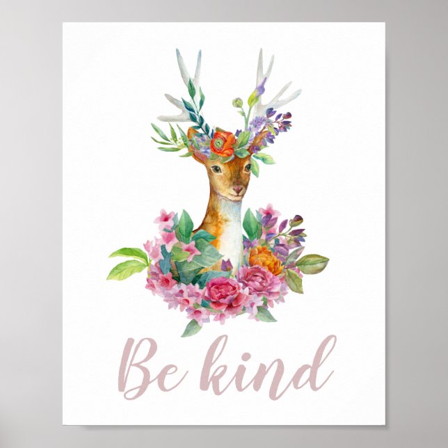 Be kind. Watercolor floral deer. Nursery animal Poster (Front)