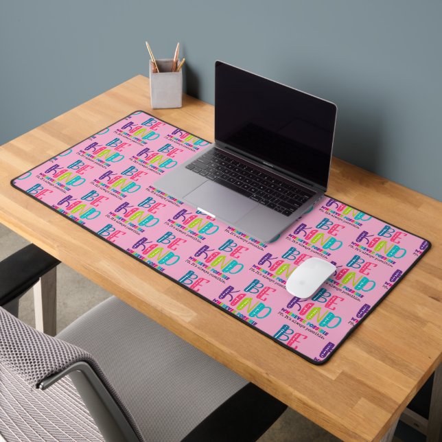 Be Kind Whenever Possible Desk Mat (Office 2)