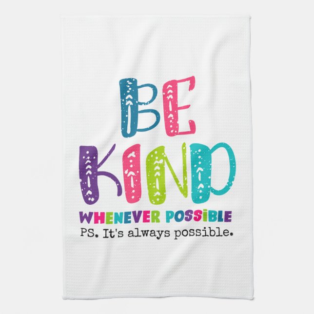 Be Kind Whenever Possible Kitchen Towel (Vertical)