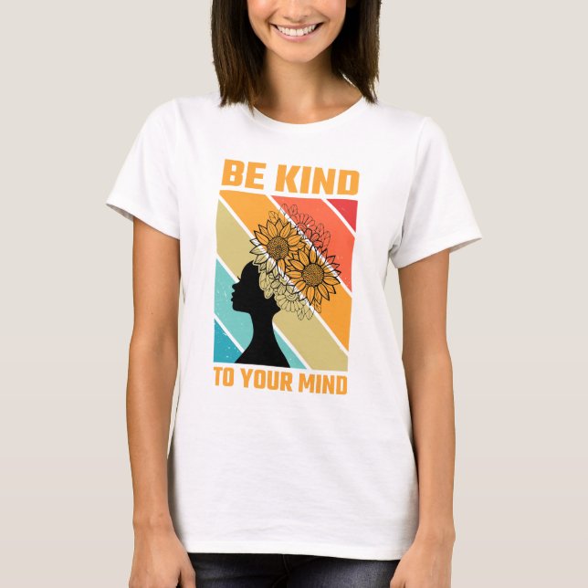 Be kind your mind, Women t-shirt design (Front)