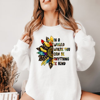 Be Kindness T-shirt, Good Vibe Women Sweatshirt T-Shirt