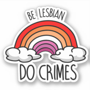 Be Lesbian do Crimes
