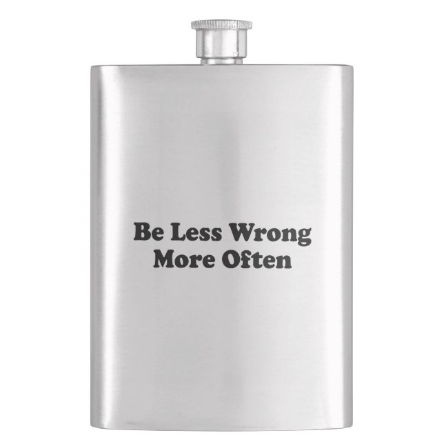 Be Less Wrong More Often Hip Flask (Front)