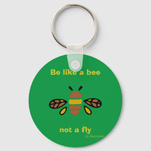 Be like a bee keychain