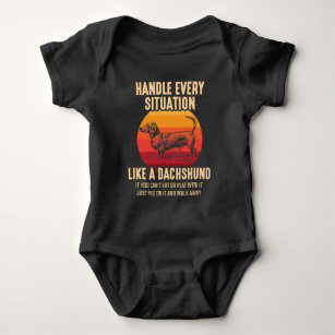 Be like a Dachshund Sarcastic Wiener Dog owner Baby Bodysuit