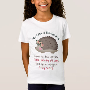 Be Like a Hedgehog Kids T-Shirt