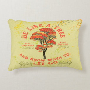 Be Like A Tree Accent Pillow