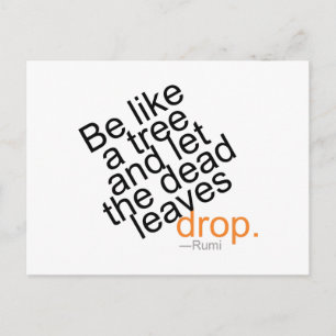 Be Like a Tree and Let the Dead Leaves Drop Postcard