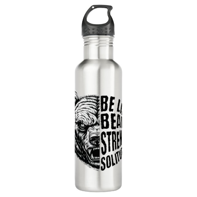 Be Like Bear In Strength and Solitude 710 Ml Water Bottle (Front)