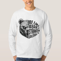 Be Like Bear In Strength and Solitude