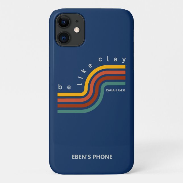Be Like Clay Retro Bible Verse Christian Case-Mate iPhone Case (Back)