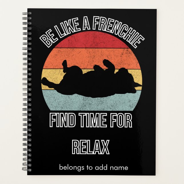 Be like Frenchi find time to relax planner a4 (Front)