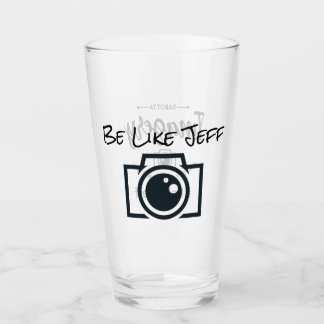 Be Like Jeff Pint Glass