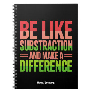 Be Like Subtraction And Make A Difference Teacher Notebook
