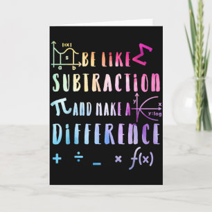 Be Like Subtraction Math Quote For Teachers Studen Card