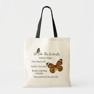 Be Like the Butterfly Tote Monarch Version