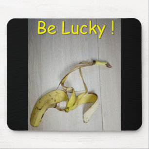 Be Lucky ! Mouse Pad