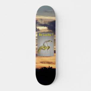 Be Lucky !  Skateboard