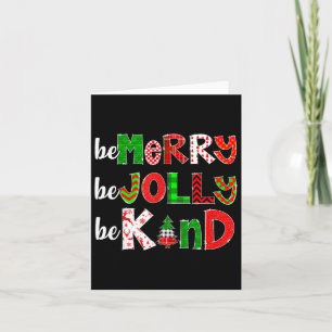 Be Merry Be Jolly Be Kind Merry Christmas Teacher  Card