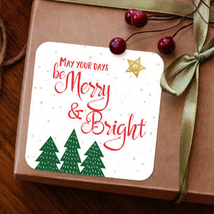“Be Merry & Bright” Quote with Trees & Gold St Square Sticker