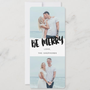 Be Merry Brush Script Holiday Photo Card