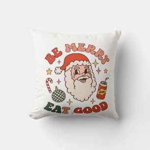 Be Merry Eat Good Christmas Santa Soda Candy Cane Throw Pillow