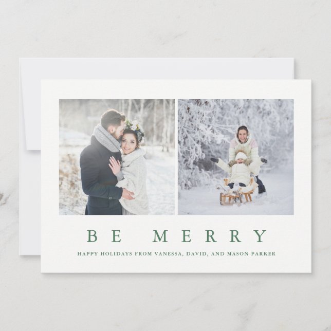 Be Merry | Modern Green Christmas Two Photo Holiday Card (Front)