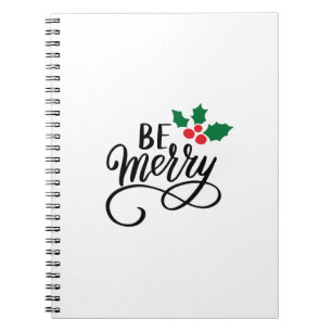 Be Merry Notebook