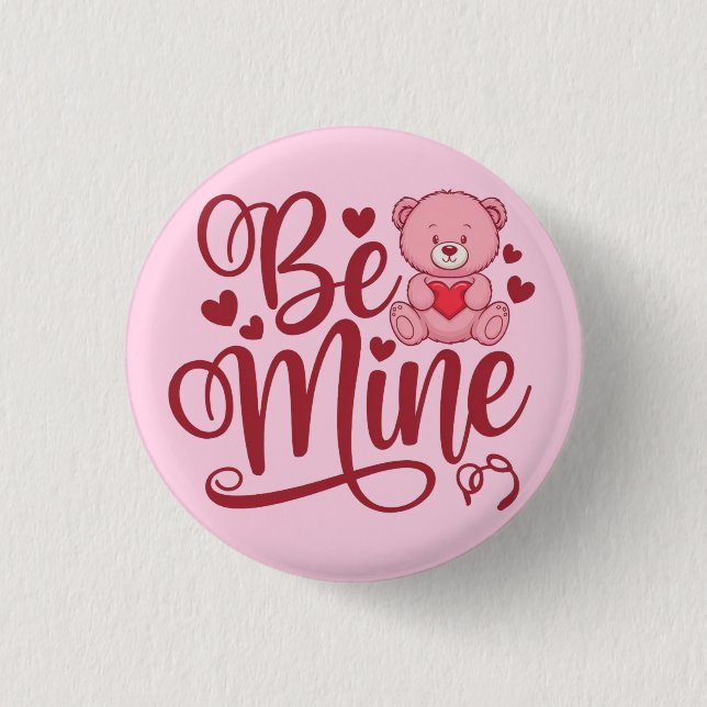 Be Mine 1 Inch Round Button (Front)