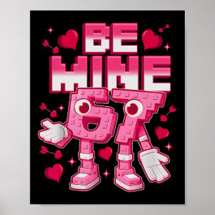 Be Mine 67 Six Seven 6 7 Italian Brainrot Valentin Poster