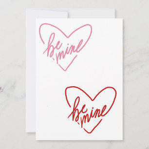 BE MINE  ADVICE CARD