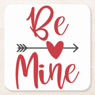 Be Mine Arrow Through Heart Valentine's Day Paper Square Paper Coaster